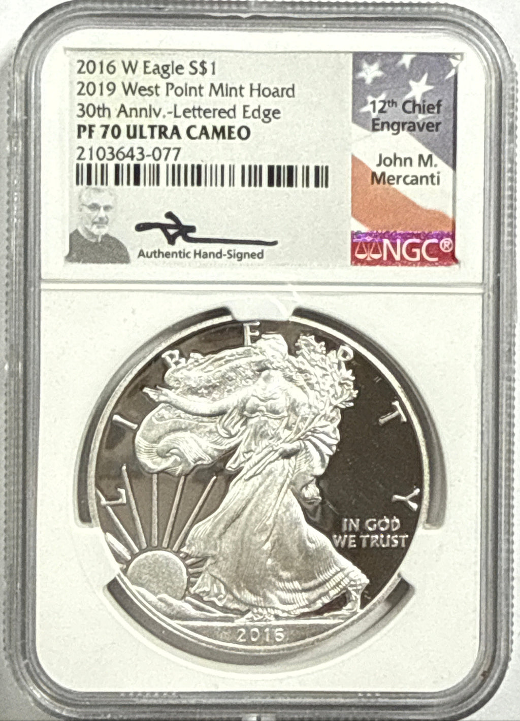2016-W American Silver Eagle 2019 WP Mint Hoard 30th Anniv.-Lettered Edge NGC PF70 UCAM Mercanti