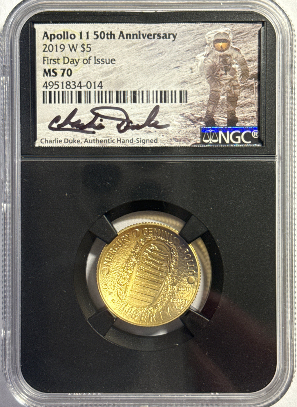 Vintage Vault: 2019 Apollo 11 Silver D/S/P 50C/$1 FDI MS70/PF70 UCAM NGC: Gold W $5 FDI MS70/PF70 UCAM NGC Charlie Duke Hand-Signed