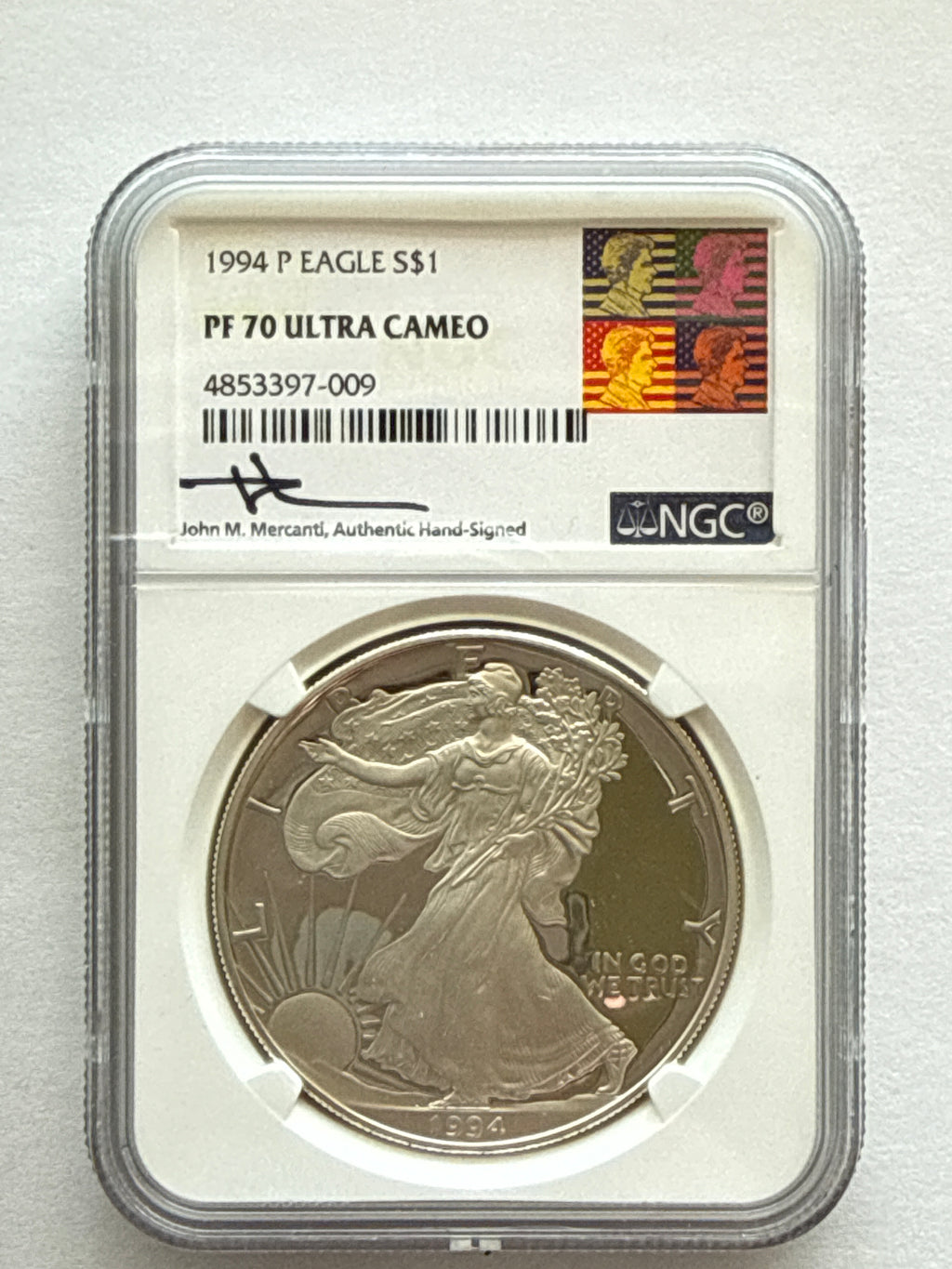 1994-P American Silver Eagle NGC 1 oz PF70 UCAM  J. M. Mercanti hand signed pop #9 Art Label