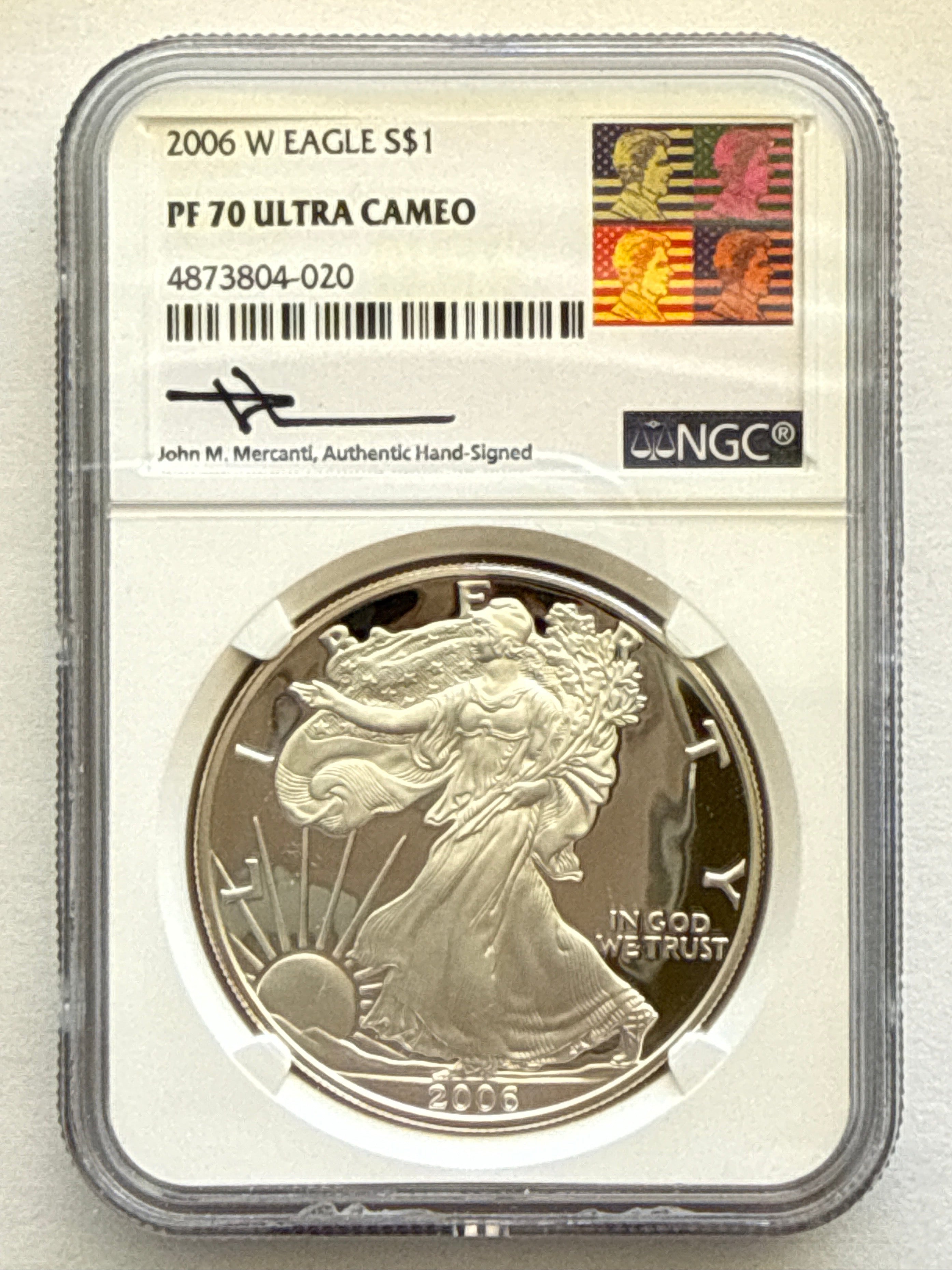 2006-W American Silver Eagle NGC 1 oz PF70 UCAM  J. M. Mercanti hand signed pop #20 Art Label