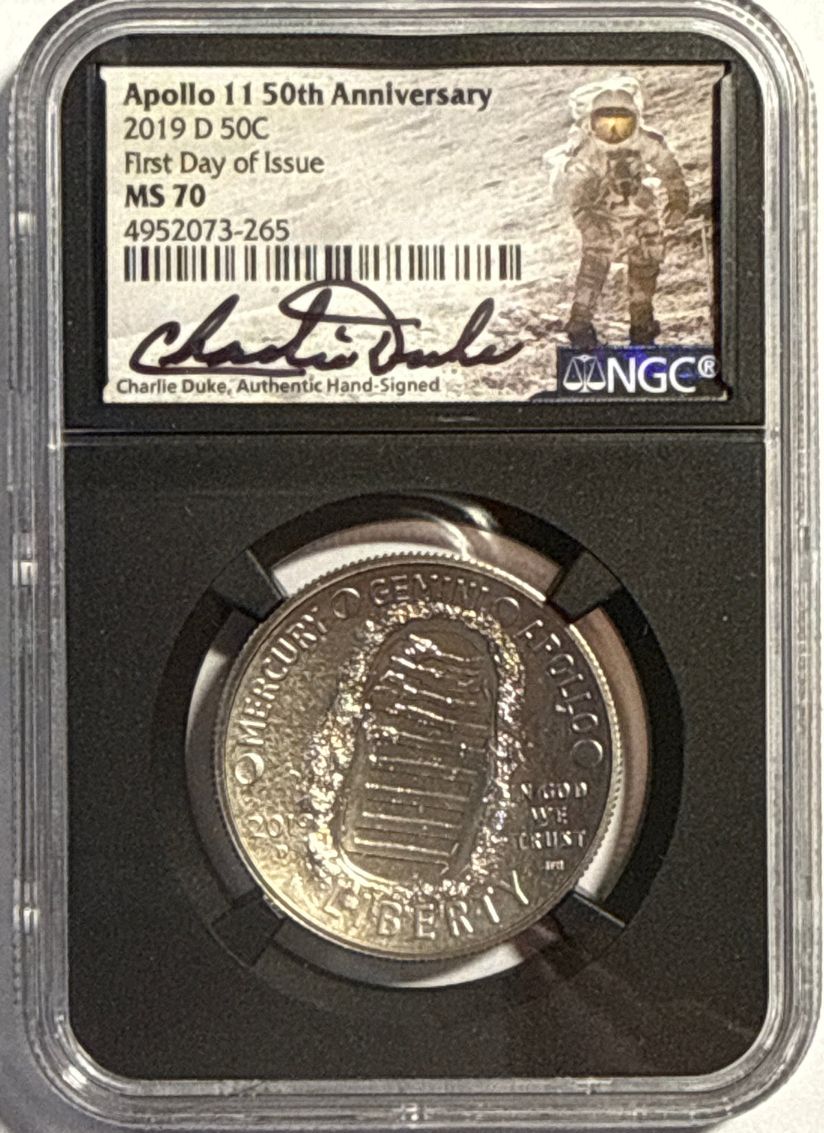 Vintage Vault: 2019 Apollo 11 Silver D/S/P 50C/$1 FDI MS70/PF70 UCAM NGC: Gold W $5 FDI MS70/PF70 UCAM NGC Charlie Duke Hand-Signed