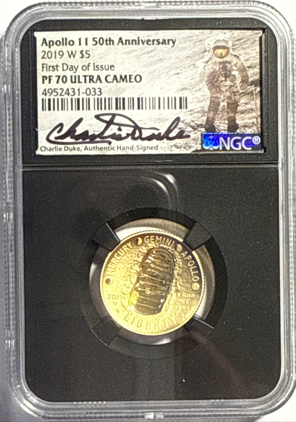 Vintage Vault: 2019 Apollo 11 Silver D/S/P 50C/$1 FDI MS70/PF70 UCAM NGC: Gold W $5 FDI MS70/PF70 UCAM NGC Charlie Duke Hand-Signed