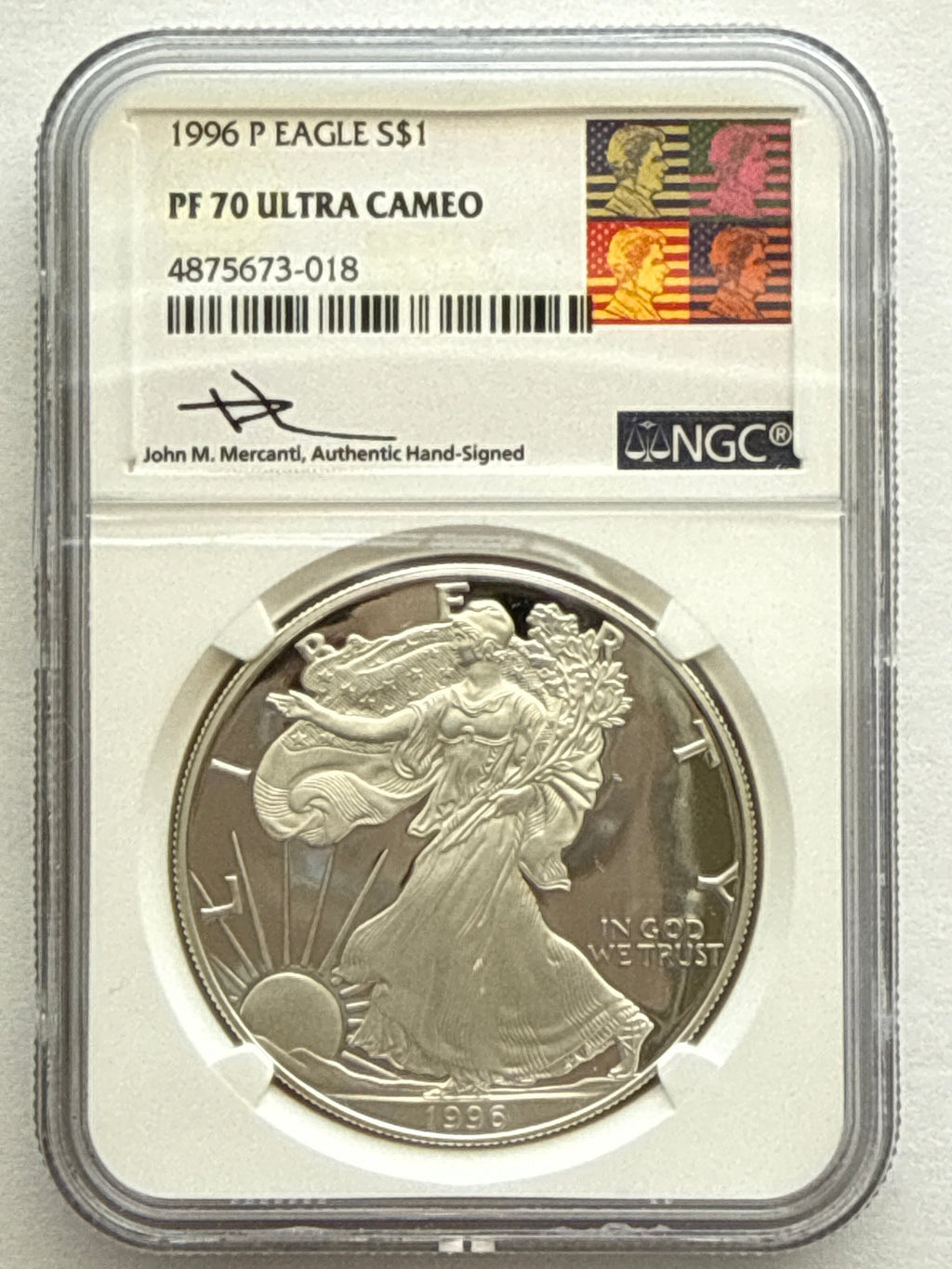 1996-P American Silver Eagle NGC 1 oz PF70 UCAM  J. M. Mercanti hand signed pop #18 Art Label