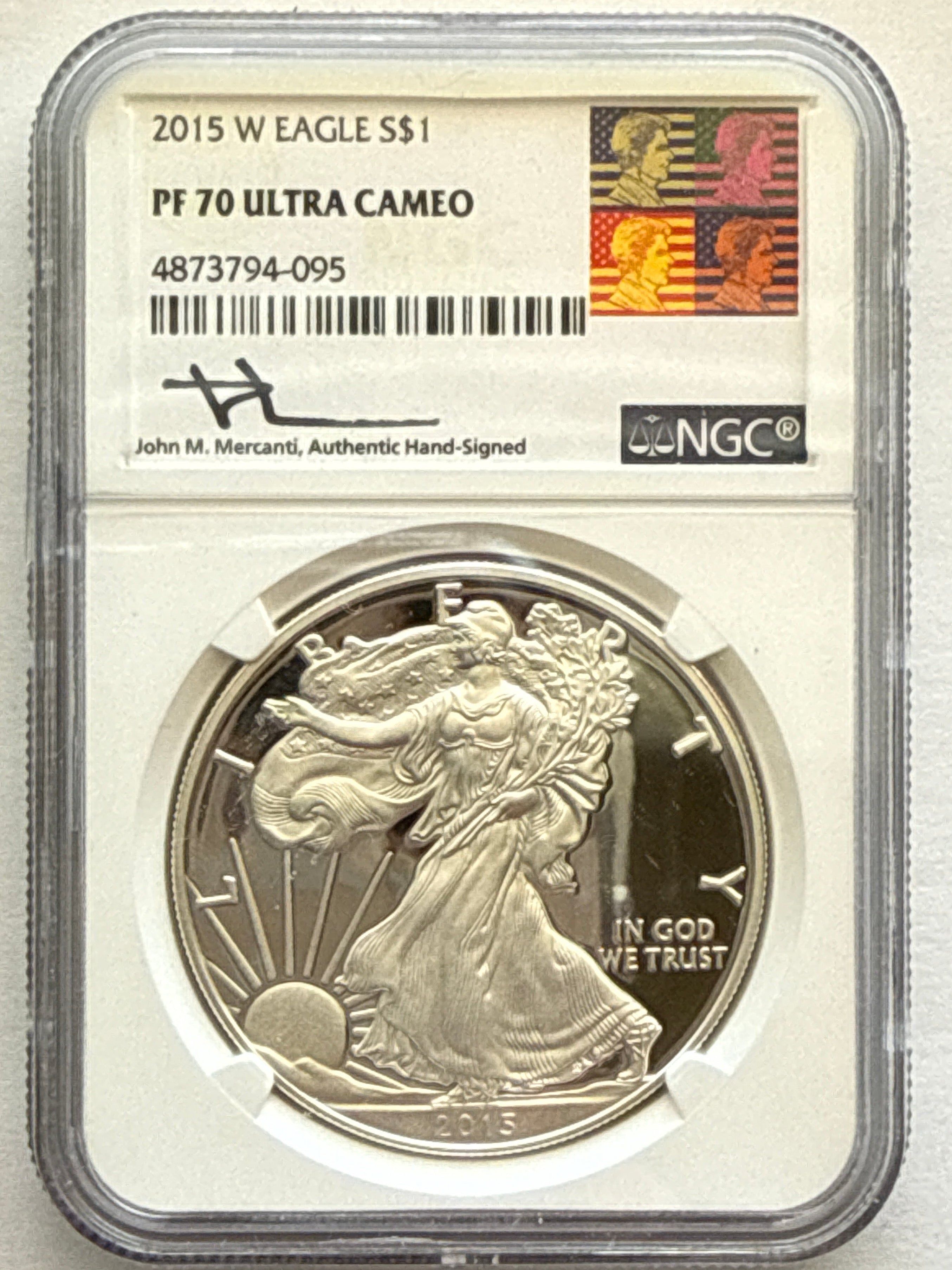2015-W American Silver Eagle NGC 1 oz PF70 UCAM  J. M. Mercanti hand signed Art Label