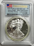 2016-W American Silver Eagle PCGS FS PR70 DCAM 30th Anniversary FDOI LE 1 of 500