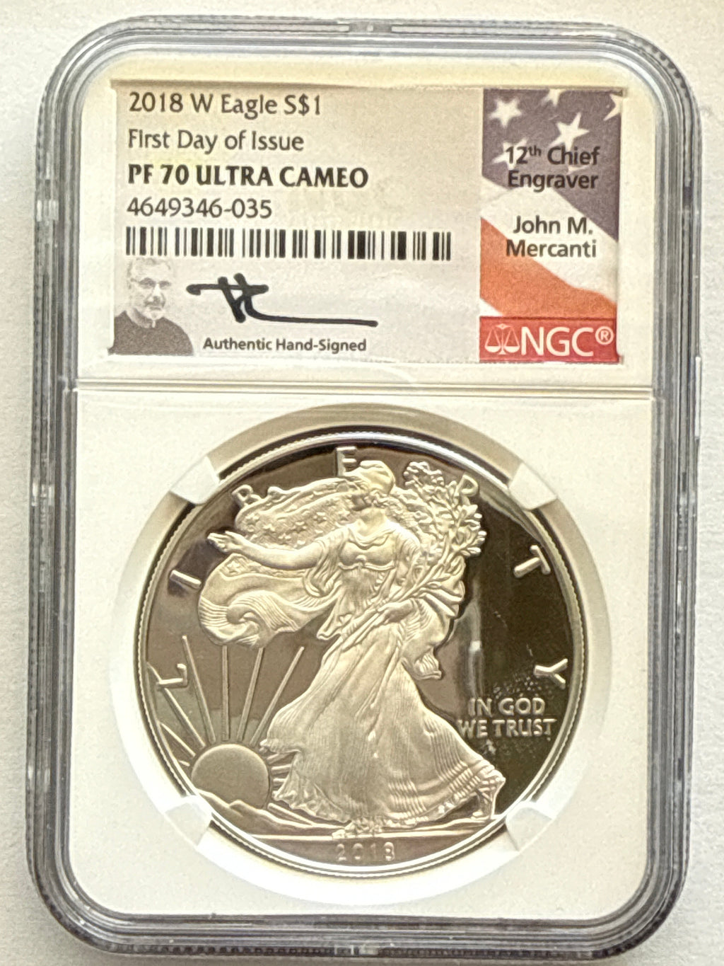 2018-W American Silver Eagle NGC 1 oz PF70 UCAM FDOI J. M. Mercanti hand signed Flag Label