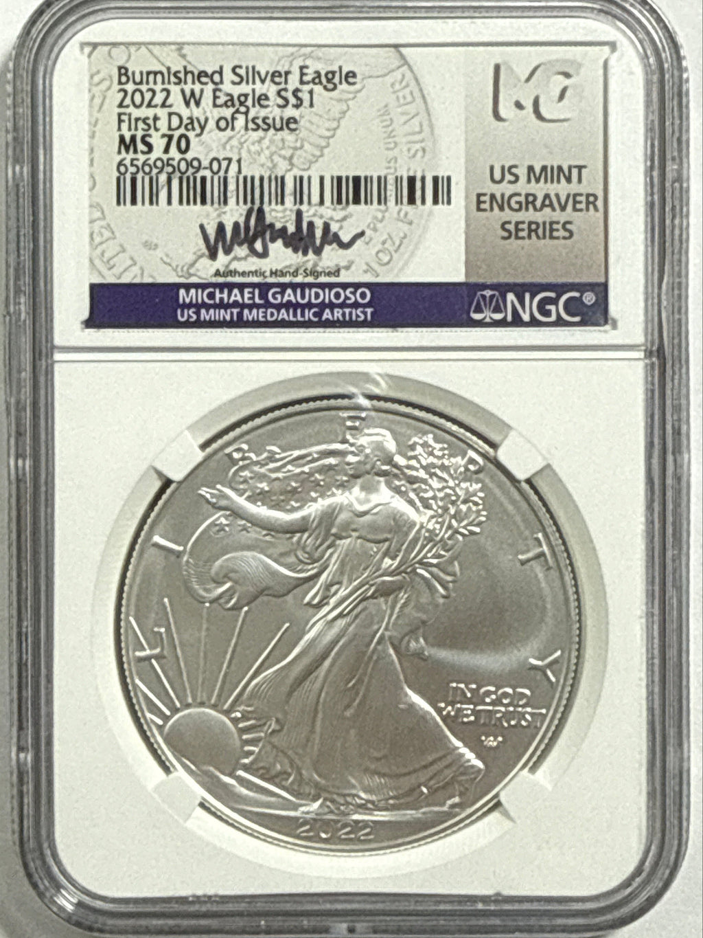 2022-W Burnished American Silver Eagle NGC MS70 FDOI  Michael Gaudioso Hand Signed