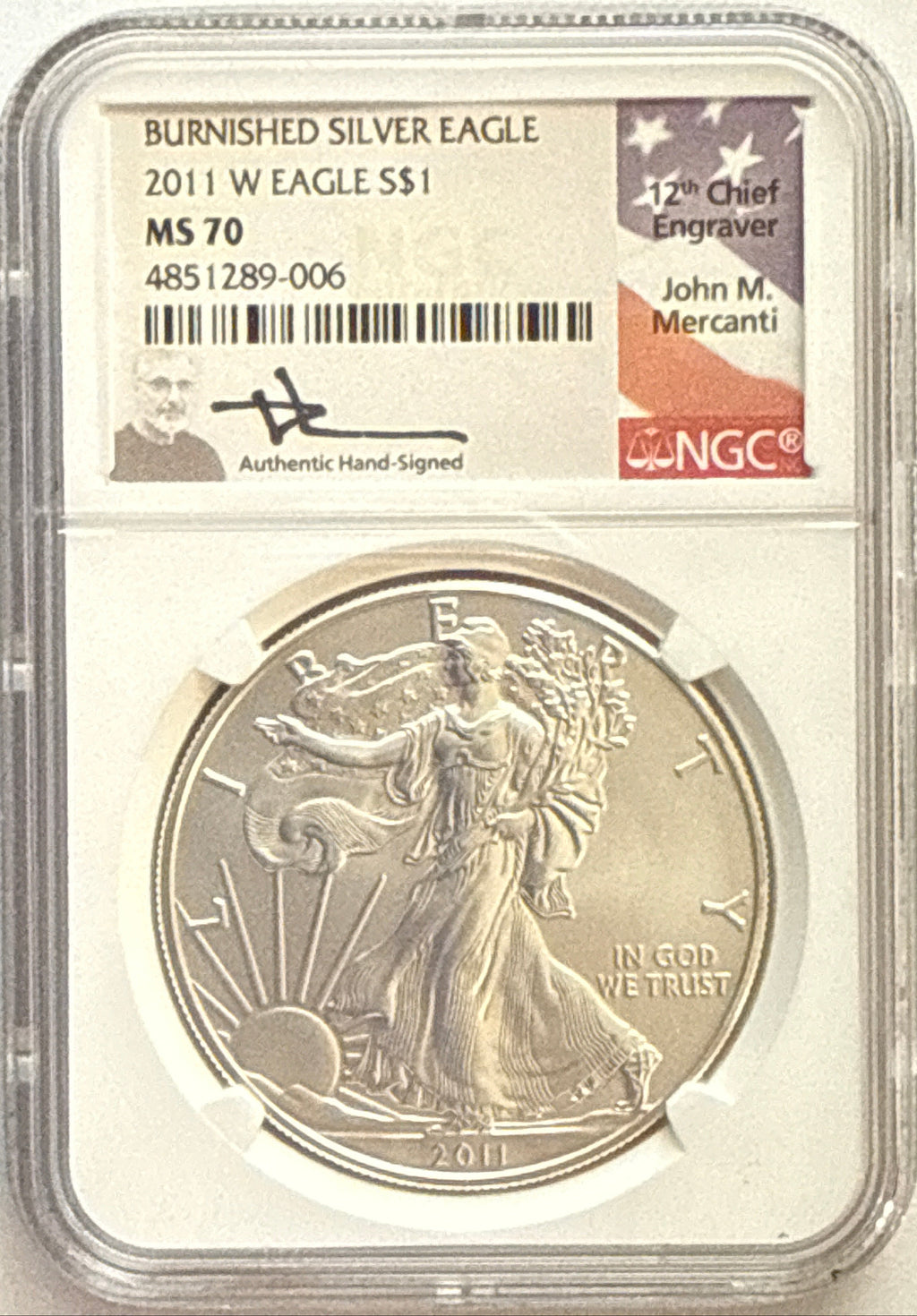 2011-W Burnished American Silver Eagle $1 NGC MS70 Mercanti Hand-Signed