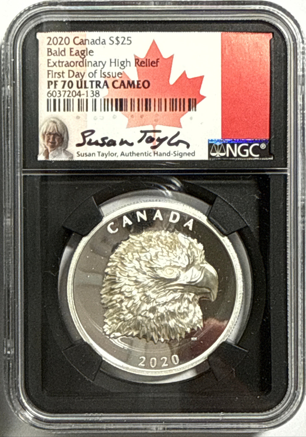 2020 Canada $25 Silver Bald Eagle NGC Extraordinary High Relief FDI PF70 UCAM Susan Taylor Hand Signed