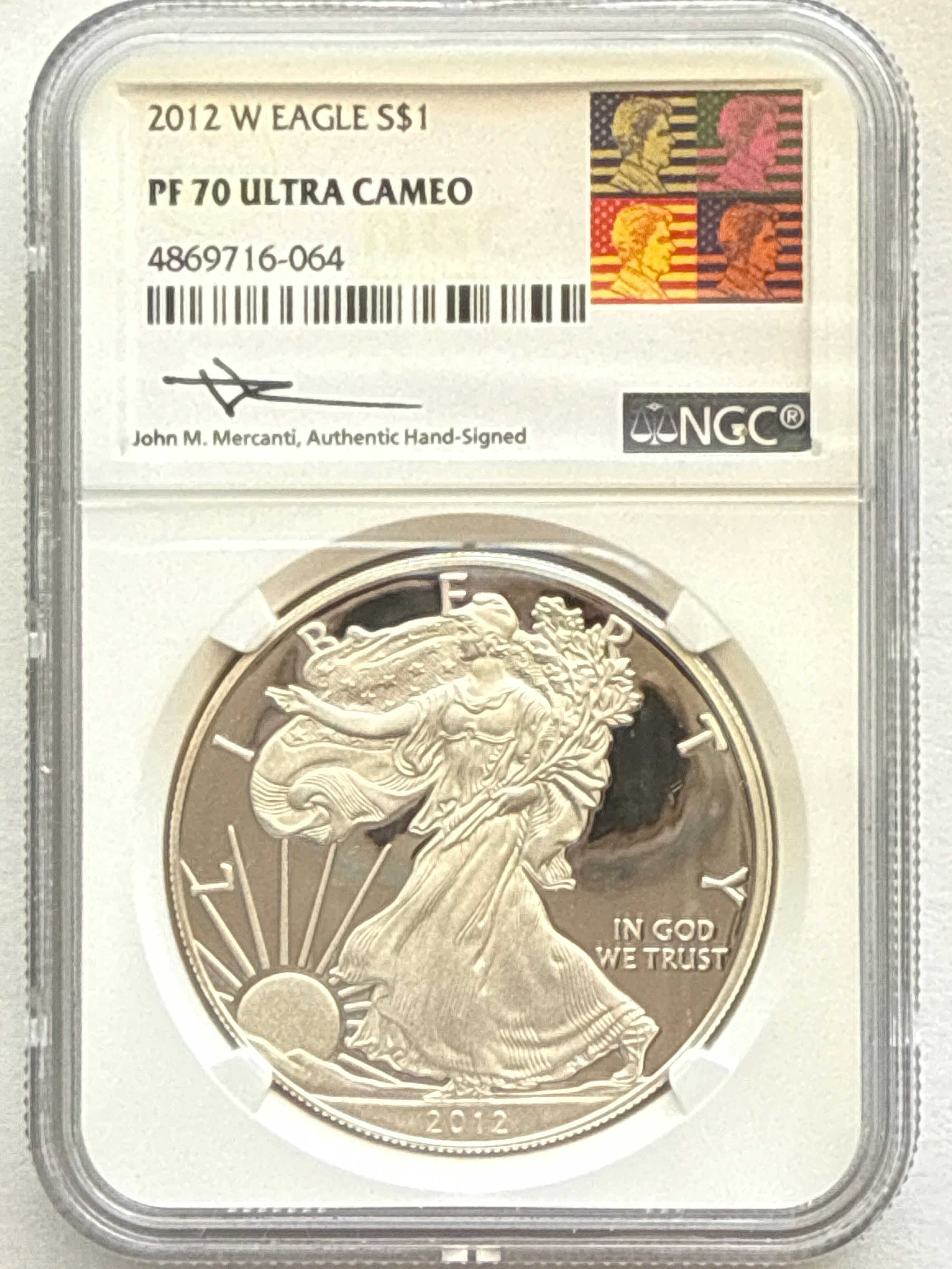 2012-W American Silver Eagle NGC 1 oz PF70 UCAM  J. M. Mercanti hand signed Art Label
