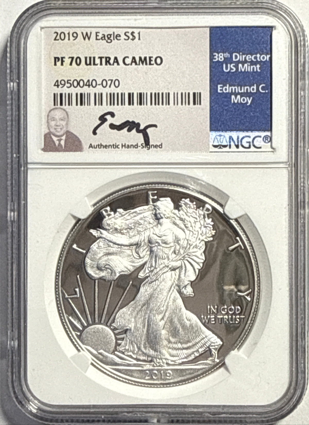 2019-W American Silver Eagle $1 NGC PF70 UCAM Edmund Moy Hand-Signed.