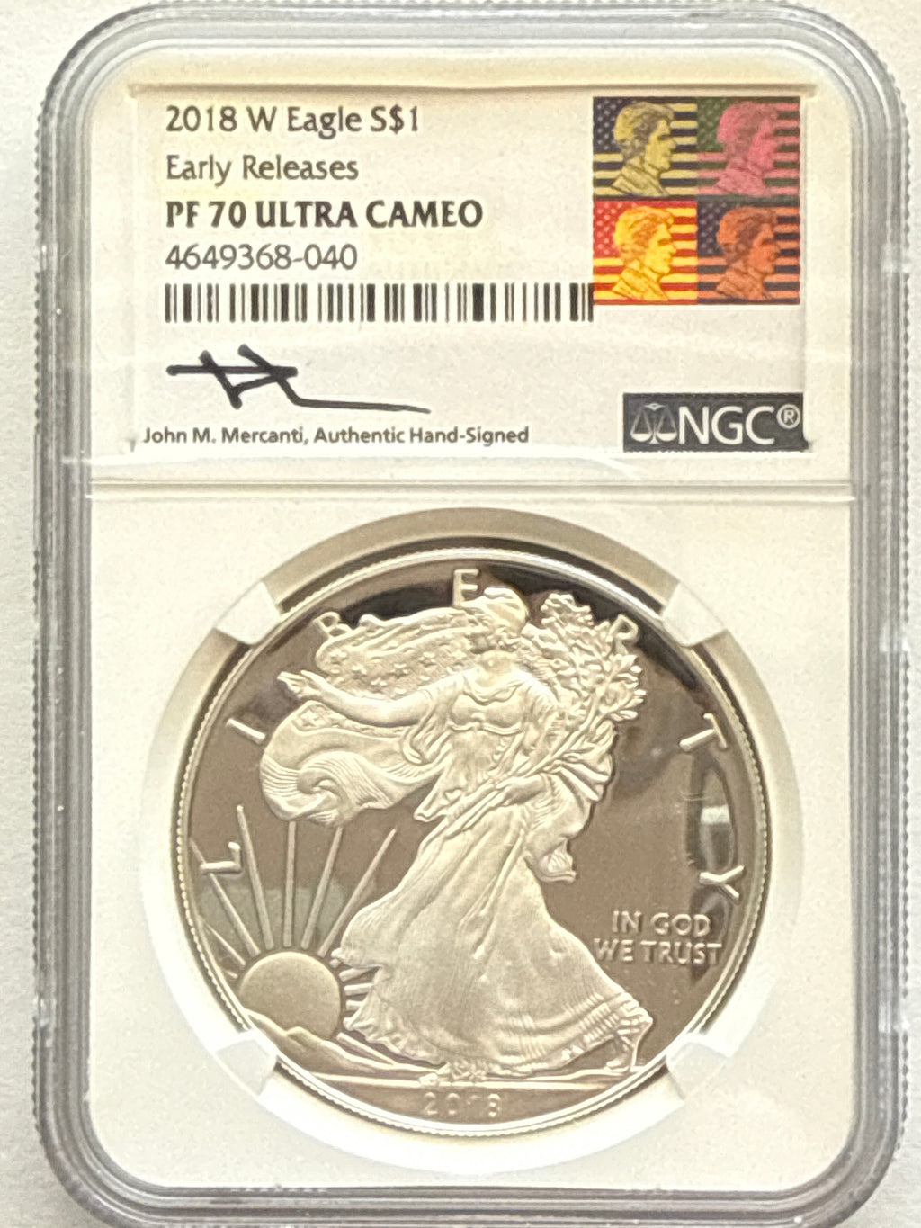 2018-W American Silver Eagle NGC 1 oz PF70 ER J. M. Mercanti hand signed  Art Label
