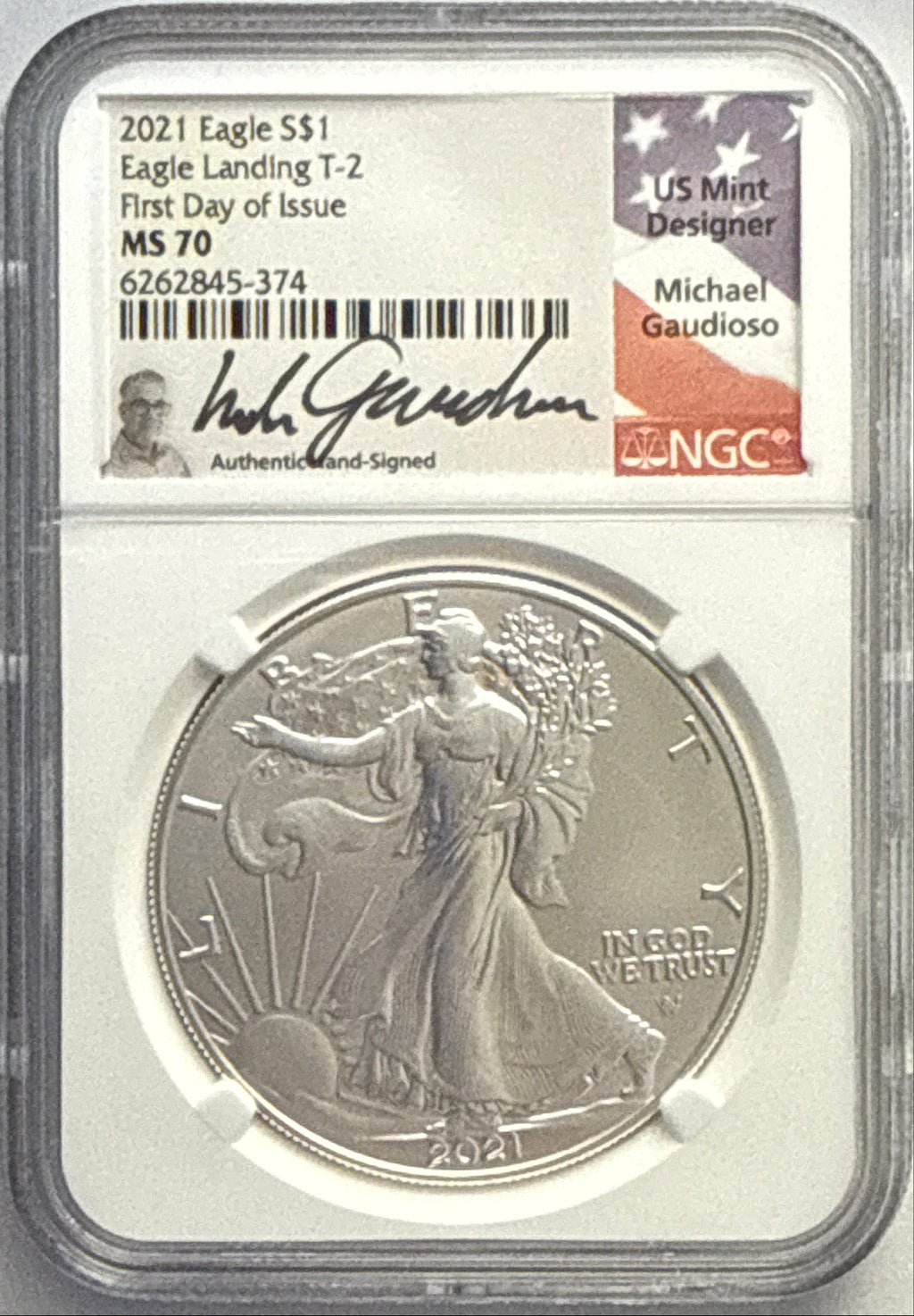 2021 American Silver Eagle $1 Eagle Landing T-2 NGC FDI MS70 Michael Gaudioso Hand-Signed.