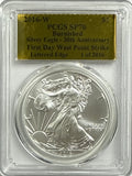 2016-W Burnished American Silver Eagle PCGS SP70 FDOI LE 30th Anniversary Gold Foil Label