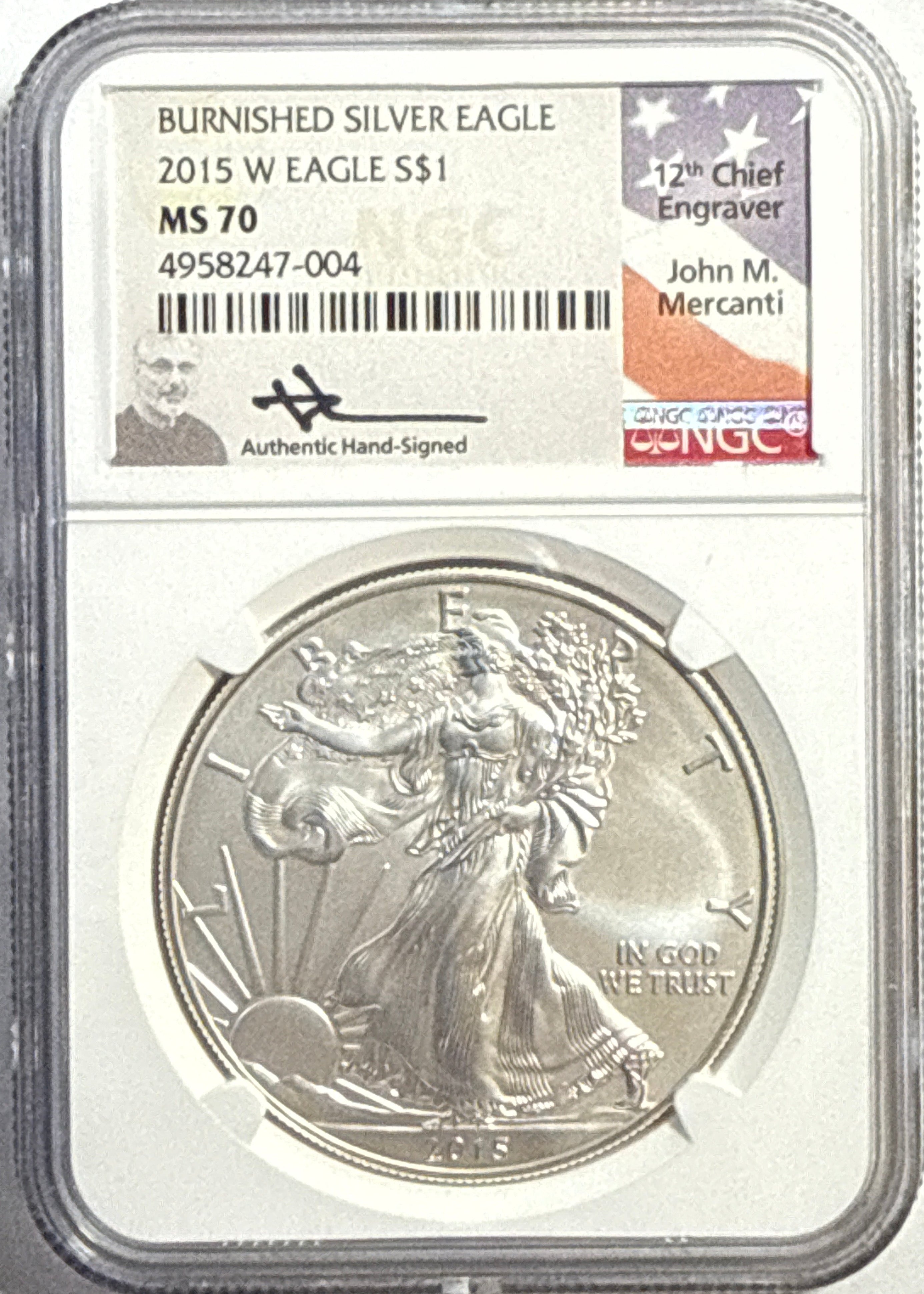 2015-W Burnished American Silver Eagle $1 NGC MS70 Mercanti Hand-Signed