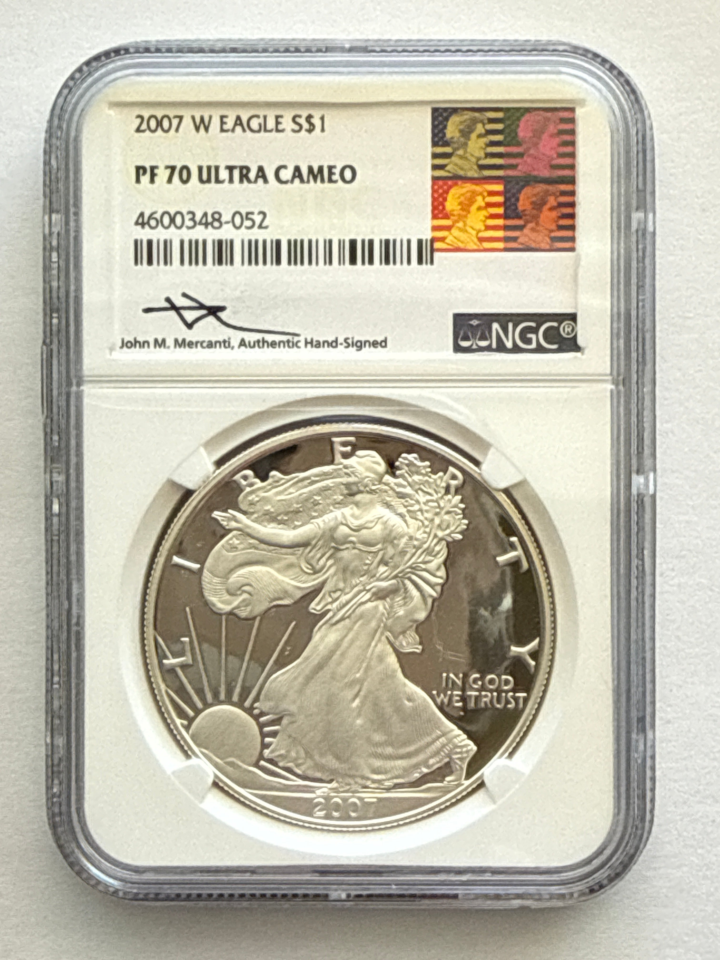 2007-W American Silver Eagle NGC 1 oz PF70 UCAM  J. M. Mercanti hand signed Art Label