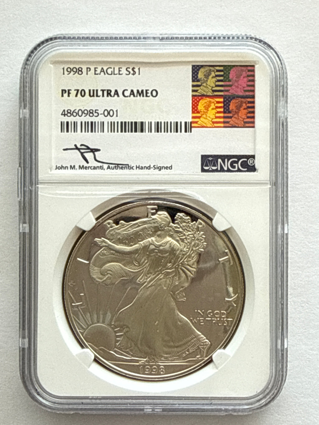1998-P American Silver Eagle NGC 1 oz PF70 UCAM  J. M. Mercanti hand signed Art Label