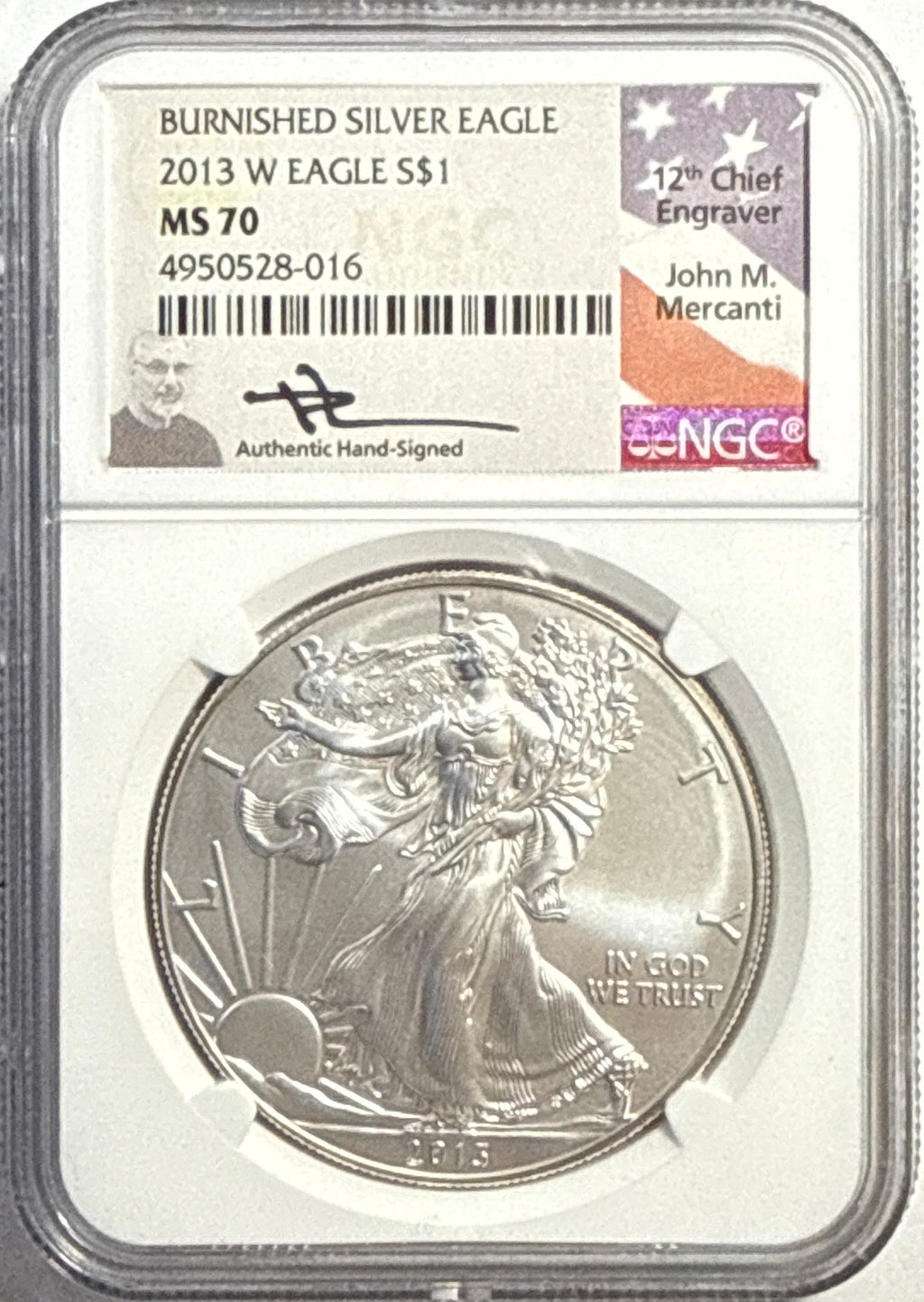 2013-W Burnished American Silver Eagle $1 NGC MS70 Mercanti Hand-Signed