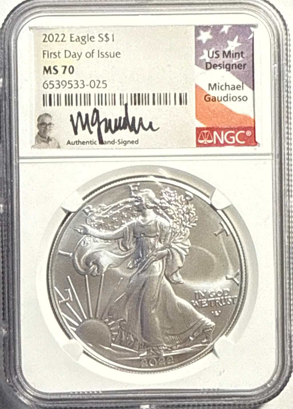 2022 American Silver Eagle $1 NGC FDI MS70 Michael Gaudioso Hand-Signed.